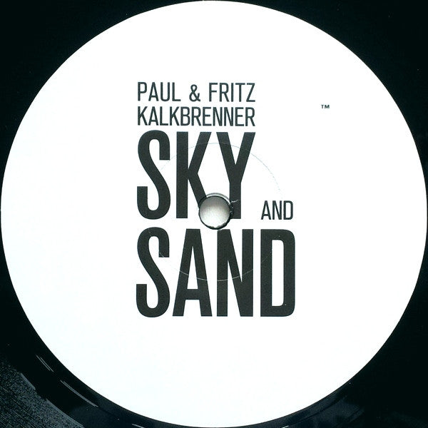 Paul Kalkbrenner & Fritz Kalkbrenner : Sky And Sand (12", S/Sided)