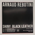 Arnaud Rebotini : Shiny Black Leather (12")