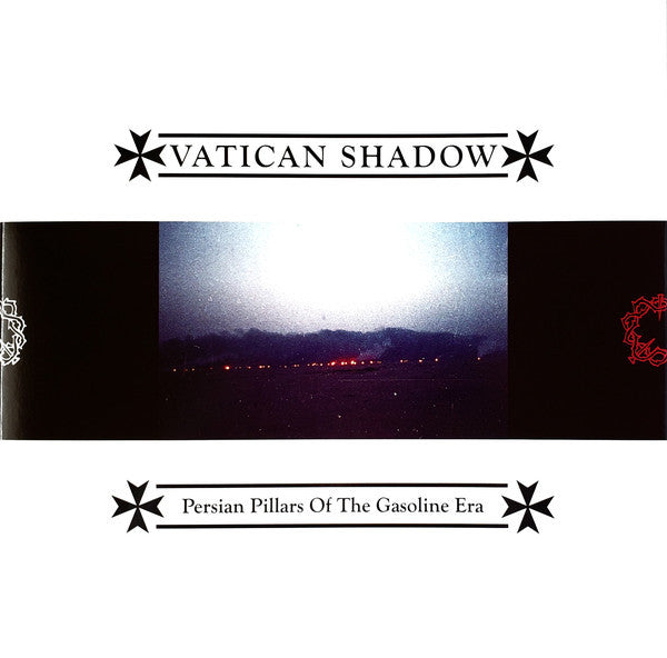 Vatican Shadow - Persian Pillars Of The Gasoline Era — front sleeve