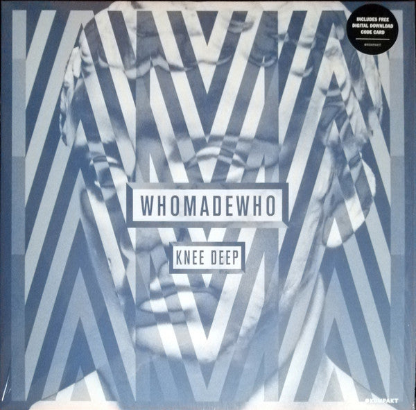 WhoMadeWho - Knee Deep — front sleeve