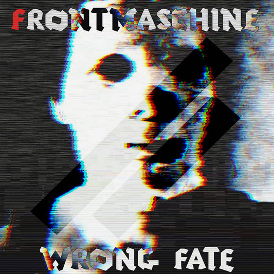 Frontmaschine : Wrong Fate (LP, MiniAlbum)