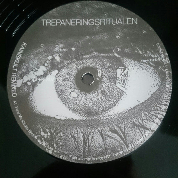 Trepaneringsritualen - Kainskult Remixed — front sleeve