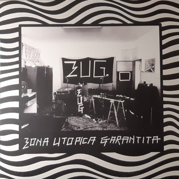 Zona Utopica Garantita : Zug! Zug! Zug! (12", EP, Ltd, RM)