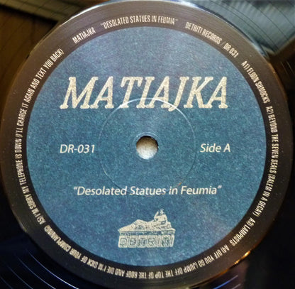 Matiajka : Desolated Statues In Feumia (LP, Album)