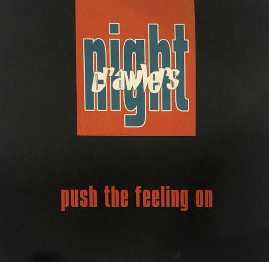 Nightcrawlers : Push The Feeling On (12", RE, RM)