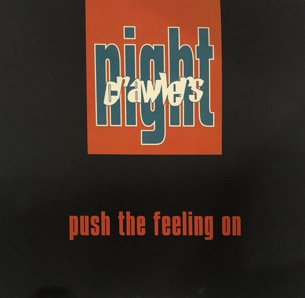 Nightcrawlers - Push The Feeling On — front sleeve