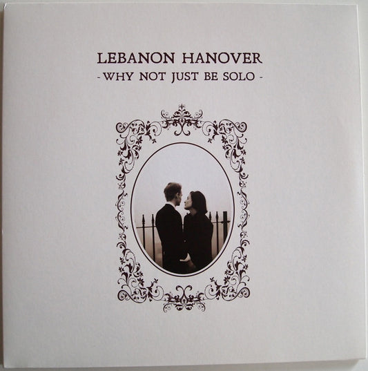 Lebanon Hanover : Why Not Just Be Solo (LP, Album, RP)