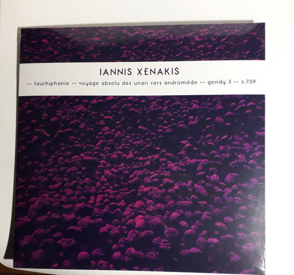 Iannis Xenakis : Taurhiphanie / Voyage Absolu Des Unari Vers Andromède / Gendy 3 / S.709  (LP, Comp, 180)