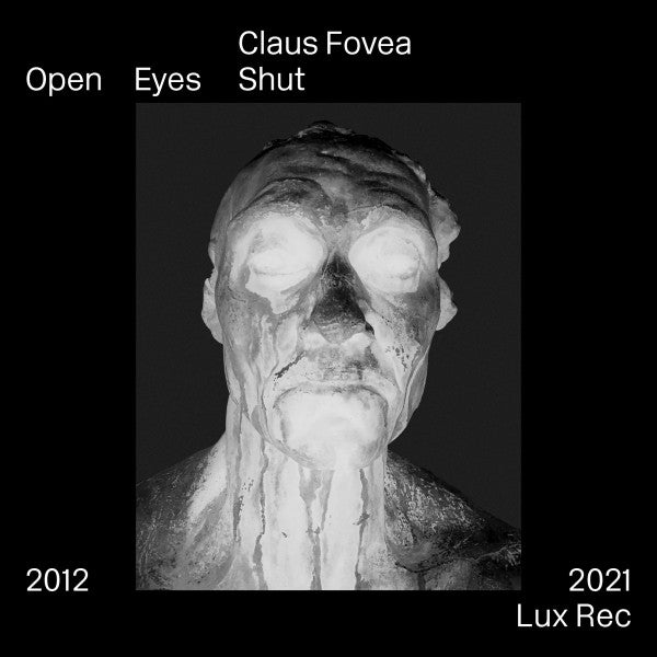 Claus Fovea - Open Eyes Shut — front sleeve