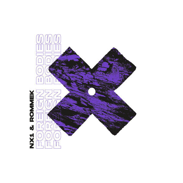 NX1 & Rommek - Foreign Bodies EP — front sleeve