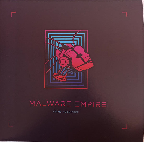 Crime as Service - Malware Empire — front sleeve