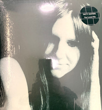 Patty Waters : You Loved Me (LP, Album, Comp)