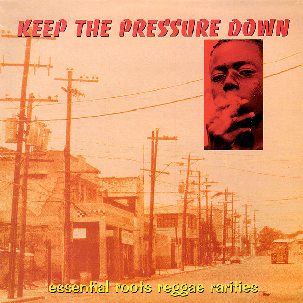 Various - Keep The Pressure Down — front sleeve