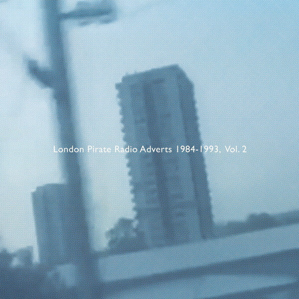 No Artist - London Pirate Radio Adverts 1984-1993, Vol. 2 — front sleeve