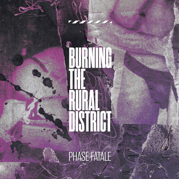 Phase Fatale - Burning The Rural District — front sleeve