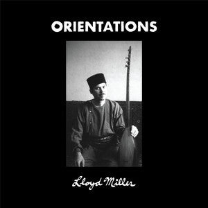 Lloyd Miller - Orientations — front sleeve