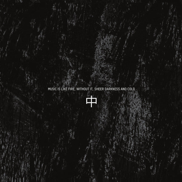 Various - Music Is Like Fire, Without It, Sheer Darkness And Cold — front sleeve
