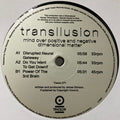 Transllusion : Mind Over Positive And Negative Dimensional Matter (12", RE, 180)