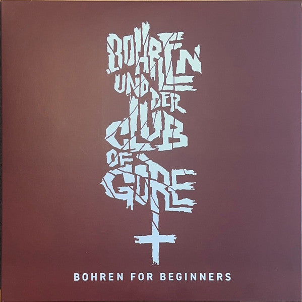 Bohren & Der Club Of Gore - Bohren For Beginners — front sleeve