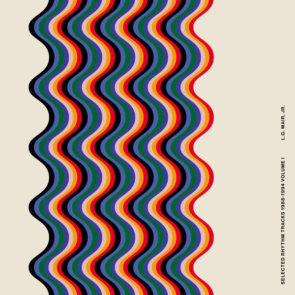 L.G. Mair, Jr. - Selected Rhythm Tracks 1988-1994 Volume I — front sleeve