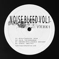 Various : Noise Bleed Vol​.​1 (12", EP)