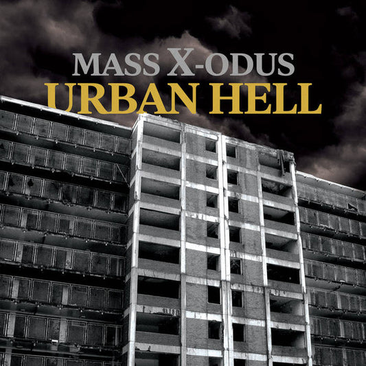 Mass-X-Odus : Urban Hell (12")