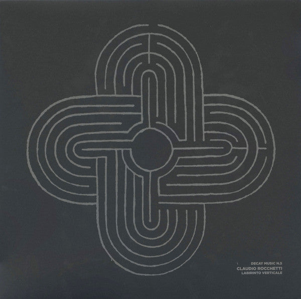 Claudio Rocchetti - Labirinto Verticale — back sleeve