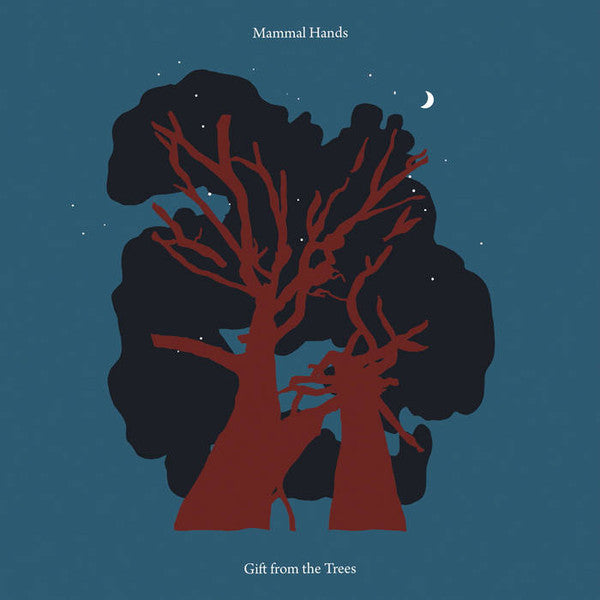 Mammal Hands - Gift From The Trees — front sleeve