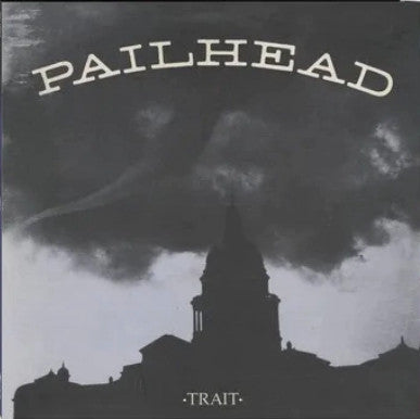 Pailhead - Trait — front sleeve