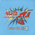 Alice Deejay : Better Off Alone (12")