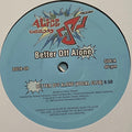 Alice Deejay : Better Off Alone (12")