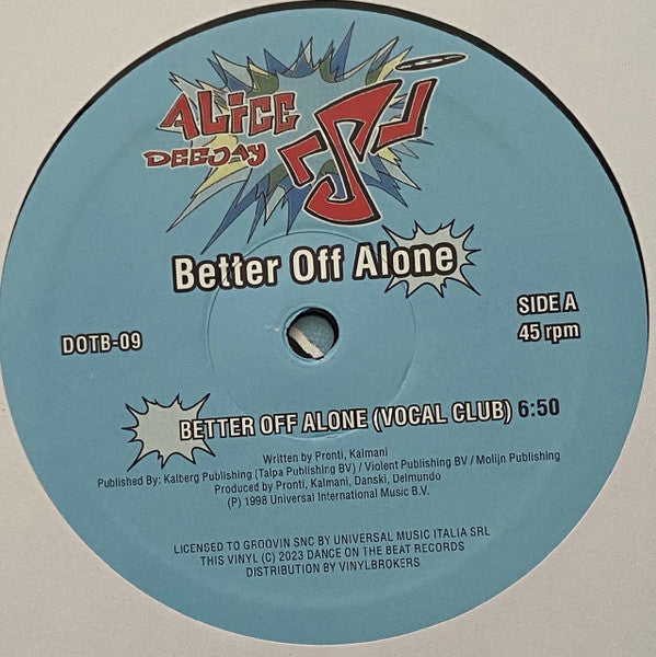 Alice Deejay : Better Off Alone (12")