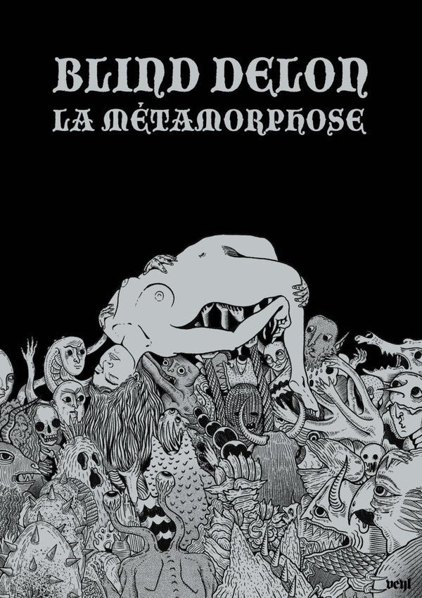 Blind Delon : La Métamorphose (LP, Album, Sil)