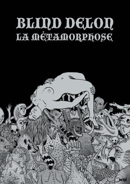 Blind Delon : La Métamorphose (LP, Album, Sil)