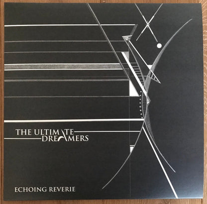 The Ultimate Dreamers : Echoing Reverie (LP, Album, Ltd)