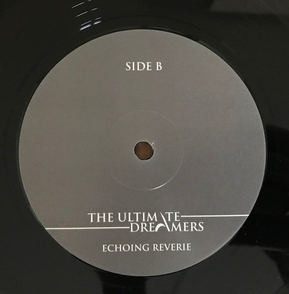 The Ultimate Dreamers : Echoing Reverie (LP, Album, Ltd)