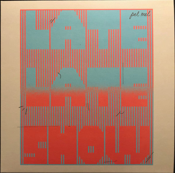 Pel Mel - Late, Late Show — front sleeve