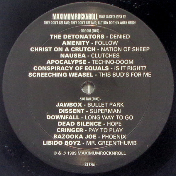 Various : They Don't Get Paid, They Don't Get Laid, But Boy Do They Work Hard! (A D.I.Y. Compilation) (LP, Album, Comp)