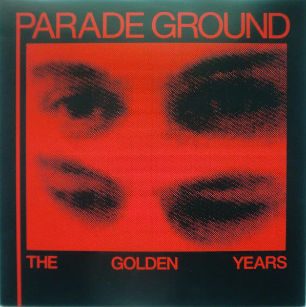 Parade Ground - The Golden Years — front sleeve