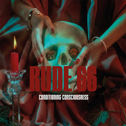 Rude 66 : Conditioning Consciousness (2xLP)