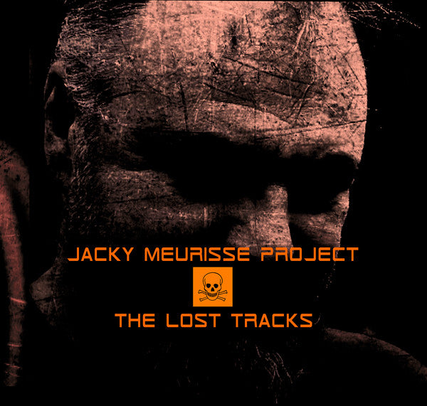 Jacky Meurisse Project - The Lost Tracks — front sleeve