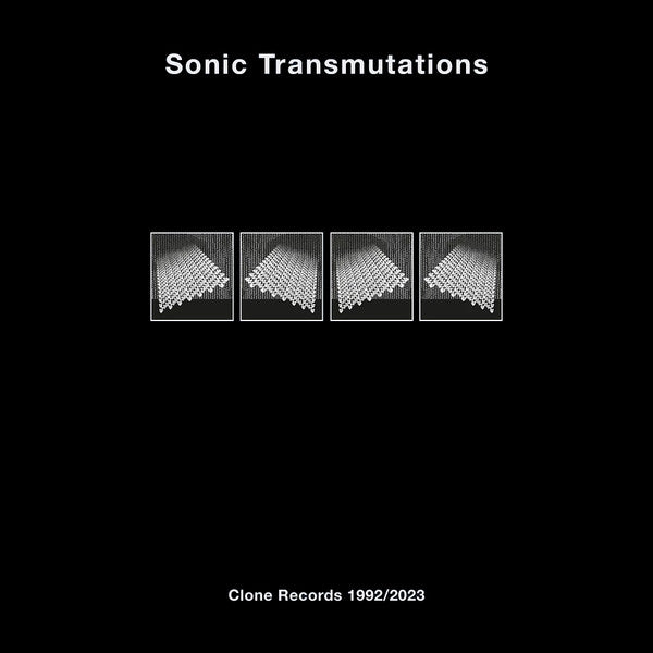 Various - Sonic Transmutations (Clone Records 1992/2023) — front sleeve