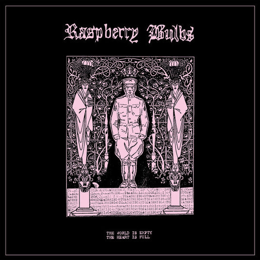 Raspberry Bulbs : The World Is Empty, The Heart Is Full (LP, Ltd, Cle)