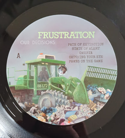 Frustration : Our Decisions  (LP, Album)