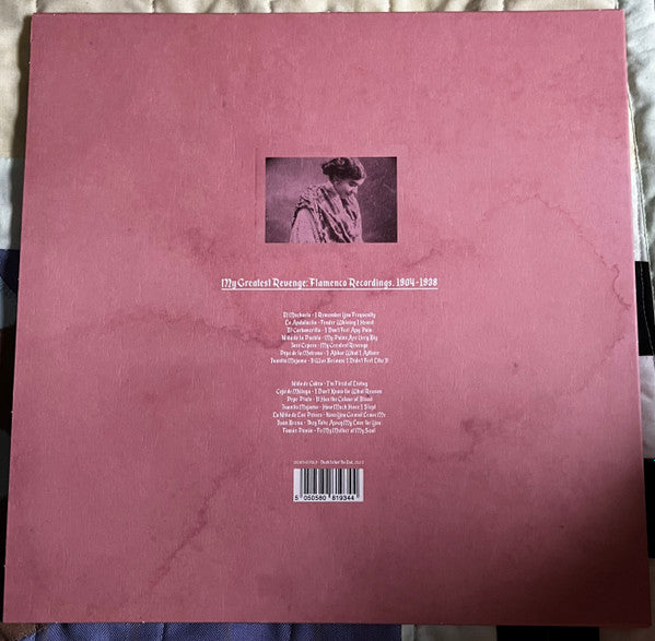 Various -  My Greatest Revenge: Flamenco Recordings, 1904-1938 — back sleeve