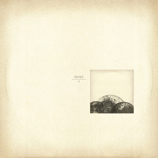Dome : Dome 3 (LP, RE, RM)