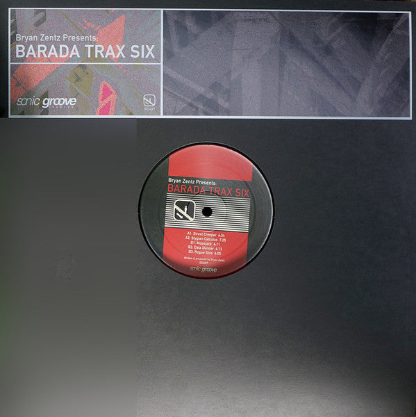 Bryan Zentz : Barada Trax Six (12")