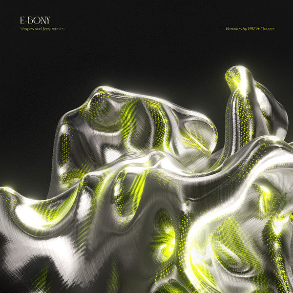 E-bony  - Shapes And Frequencies — front sleeve