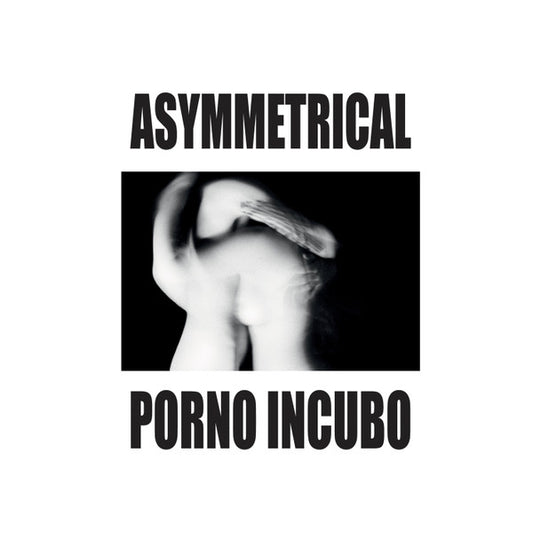 Asymmetrical : Porno Incubo (7", Ltd, W/Lbl)