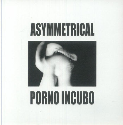 Asymmetrical : Porno Incubo (7", Ltd, W/Lbl)